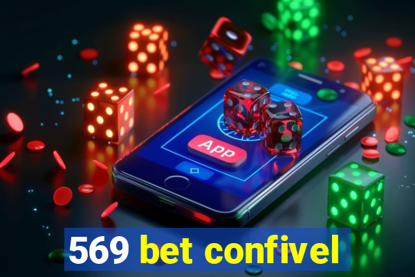 569 bet confivel